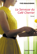 Serveuse du Café Cherrier (La)